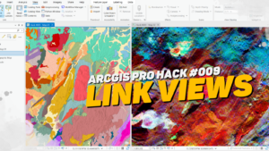 Leia mais sobre o artigo ArcGIS Pro Hack #009 – Link Views